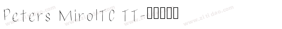Peters MiroITC TT字体转换